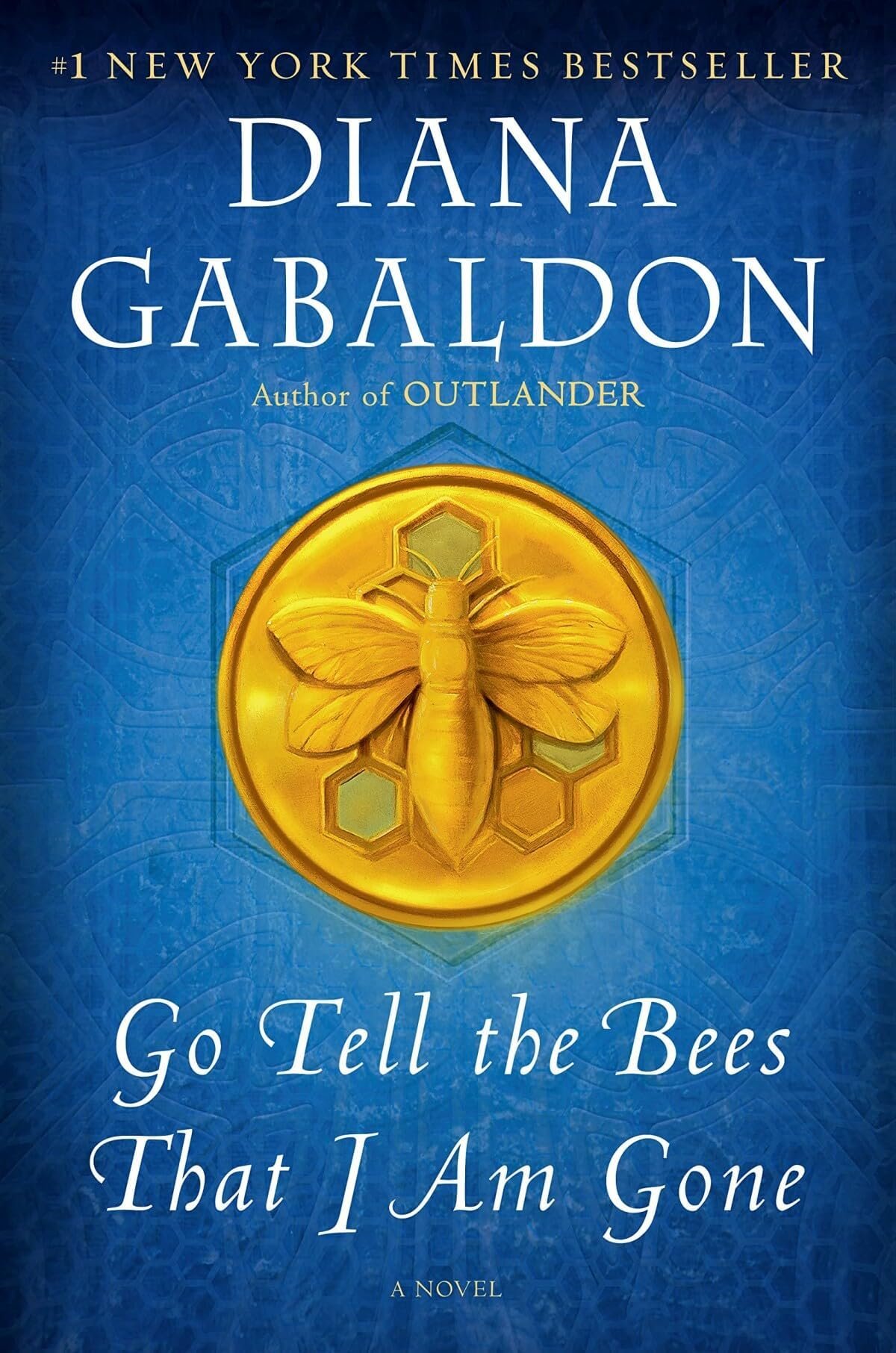 Go Tell the Bees That I Am Gone: A Novel (Outlander) Cover